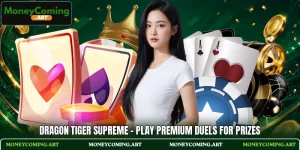 Dragon Tiger Supreme - Play Premium Duels For Prizes