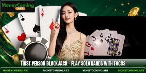 First Person Blackjack - Play Solo Hands With Focus