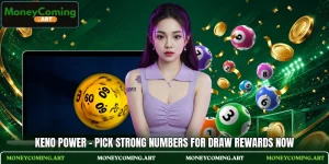 Keno Power - Pick Strong Numbers For Draw Rewards Now