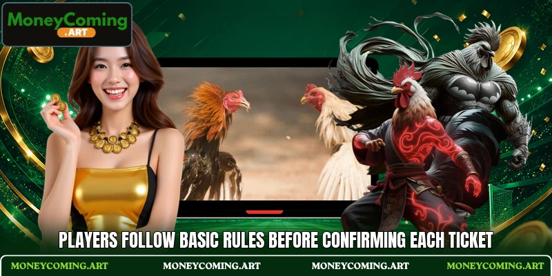 Players follow basic rules before confirming each ticket